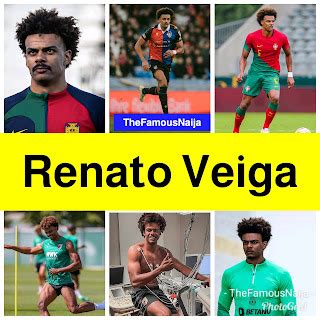 Renato Veiga Age Height Hairstyle (Football)