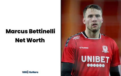 Marcus Bettinelli Weight Height (Football)