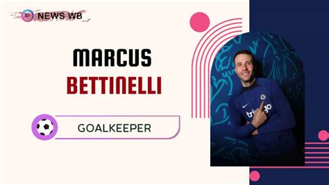 Marcus Bettinelli Autobiography (Football)